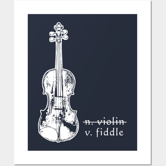 Fiddle Not Violin Bluegrass Country Music Gift Wall Art by Compassandbliss